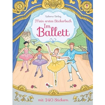 Abbildung von Mein erstes Stickerbuch: Im Ballett (Meine ersten Stickerbücher)