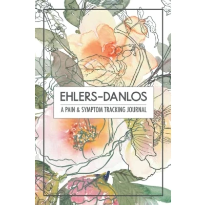 Abbildung von Ehler Danlos pain and symptom tracker journal, A guided journal to log pain, stress, energy, food, sleep, mood, activity, weather much more.: ... diary for people with chronic illnesses