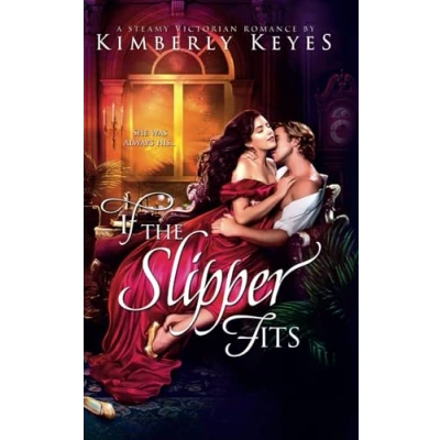 Abbildung von If the Slipper Fits: A Steamy Victorian Romance (Hidden Treasures, Band 2)