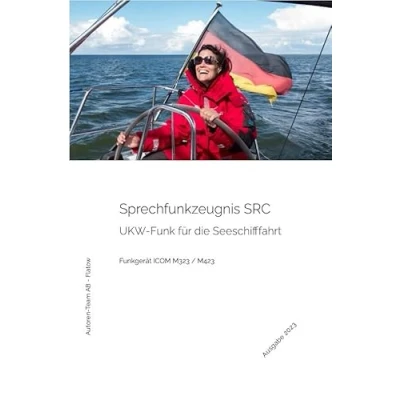 Abbildung von Das Sprechfunkzeugnis SRC Die praktische Ausbildung ICOM M323 / M423: Short Range Certificate M423