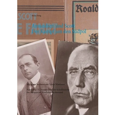 Abbildung von Amundsen und Scott. Der Kampf um den Südpol: Mit einem Nachwort von Tobias Wimbauer (Nimmertal 75: Schriftenreihe des Antiquariats Buchversand)