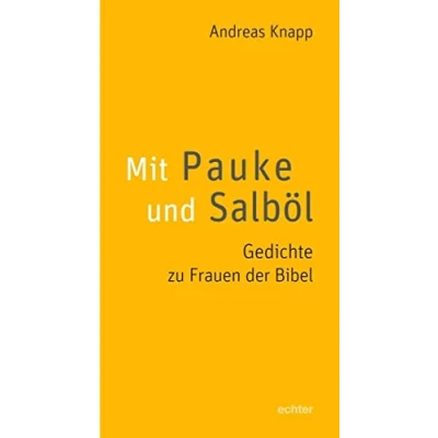 Abbildung von Mit Pauke und Salböl: Gedichte zu Frauen der Bibel