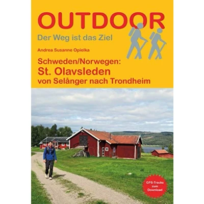 Abbildung von Schweden/Norwegen: St. Olavsleden: von Selånger nach Trondheim (Outdoor Pilgerführer, Band 447)