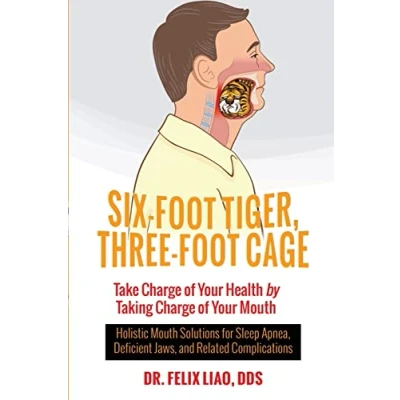 Abbildung von Six Foot Tiger, Three Cage: Take Charge of Your Health by Taking Mouth
