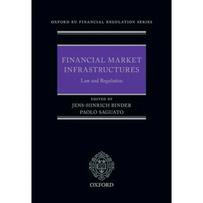 Abbildung von Financial Market Infrastructures: Law and Regulation (Oxford Eu Regulation)