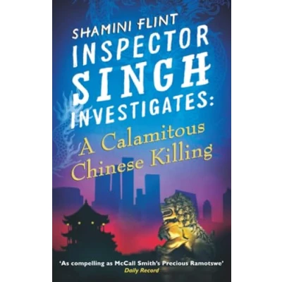 Abbildung von Inspector Singh Investigates: A Calamitous Chinese Killing: Number 6 in series