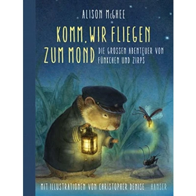 Abbildung von Komm, wir fliegen zum Mond: Die großen Abenteuer von Fünkchen und Zirps