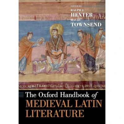 Abbildung von Oxford Handbook of Medieval Latin Literature (Oxford Handbooks)