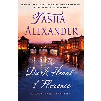 Abbildung von Dark Heart of Florence: A Lady Emily Mystery (Lady Mysteries, 15, Band 15)