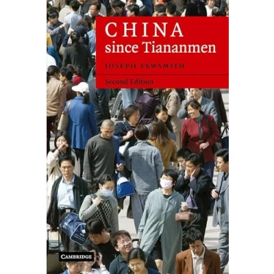 Abbildung von China since Tiananmen: From Deng Xiaoping to Hu Jintao (Cambridge Modern China)
