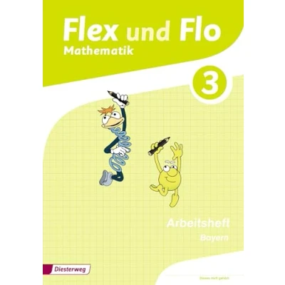 Abbildung von Flex und Flo Ausgabe 2014 für Bayern: Arbeitsheft 3