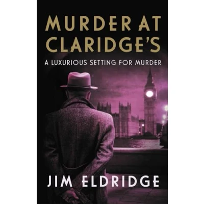 Abbildung von Murder at Claridge&#039;s: The Elegant Wartime Whodunnit (Hotel Mysteries, 7)