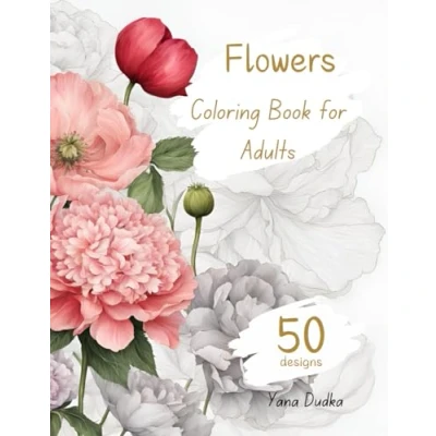 Abbildung von Flowers Adult Coloring book: 50 Designs with patterns of Flowers, Bouquets, and Blooms. Relaxing nature patterns, botanical floral prints plants to color