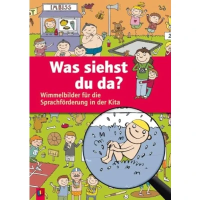 Abbildung von Was siehst du da?: Wimmelbilder für die Sprachförderung in der Kita