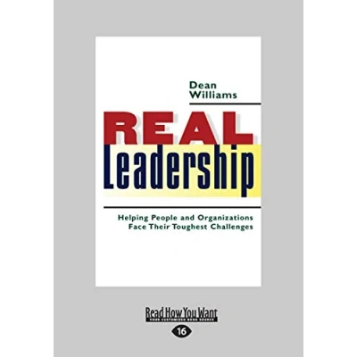 Abbildung von Real Leadership: Helping People and Organizations Face Their Toughest Challenges