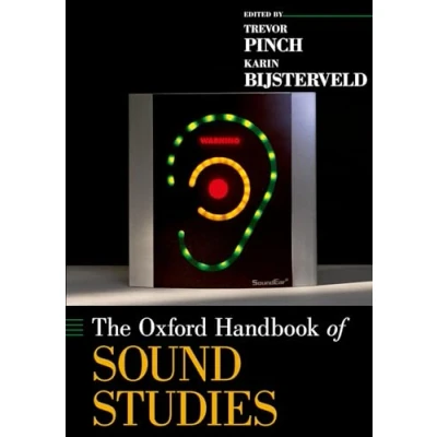 Abbildung von The Oxford Handbook of Sound Studies (Oxford Handbooks)