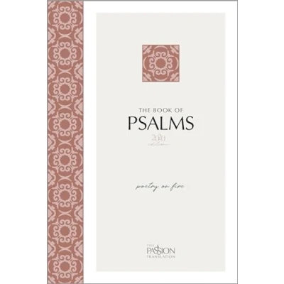 Abbildung von The Book of Psalms 2020 Edition: Poetry on Fire (Passion Translation)