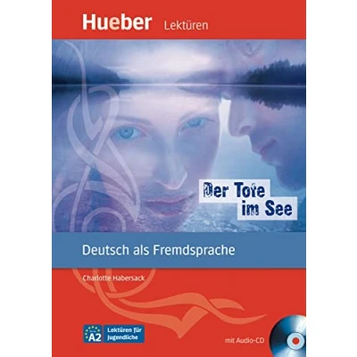 Abbildung von Der Tote im See: Deutsch als Fremdsprache / Leseheft mit Audio CD (Lektüren für Jugendliche)