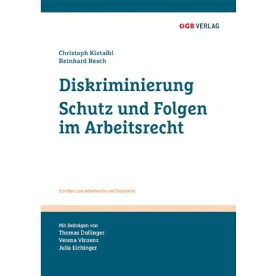 Abbildung von Diskriminierung: Schutz und Folgen im Arbeitsrecht (Schriften zum Sozialrecht)
