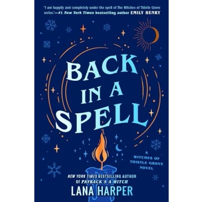 Abbildung von Back in a Spell (The Witches of Thistle Grove, Band 3)