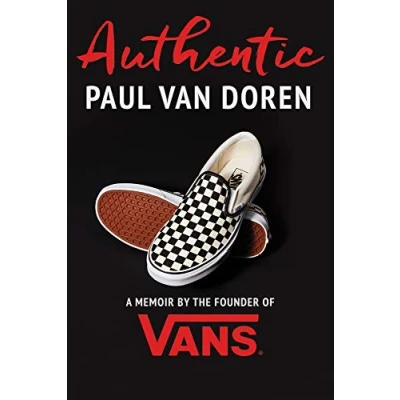 Abbildung von Authentic: A Memoir by the Founder of Vans