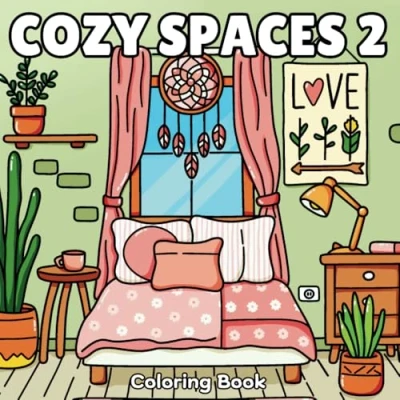 Abbildung von Cozy Spaces 2: Comfy Hygge Rooms Coloring Book For Adults and Teens, Featuring Cute Fuzzy Animals, Relaxation (Cozy Books)