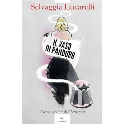 Abbildung von Il vaso di Pandoro. Ascesa e caduta dei Ferragnez