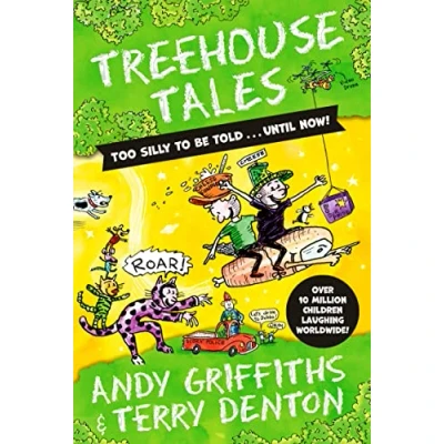 Abbildung von Treehouse Tales: too SILLY to be told ... UNTIL NOW!: the bestselling series