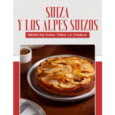 Abbildung von SUIZA Y LOS ALPES SUIZOS RECETAS PARA TODA LA FAMILIA
