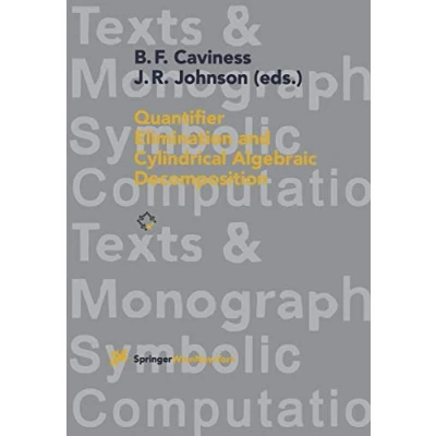 Abbildung von Quantifier Elimination and Cylindrical Algebraic Decomposition (Texts monographs in symbolic computation)