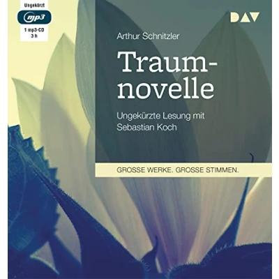 Abbildung von Traumnovelle: Ungekürzte Lesung mit Sebastian Koch (1 mp3 CD)