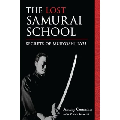 Abbildung von The Lost Samurai School: Secrets of Mubyoshi Ryu