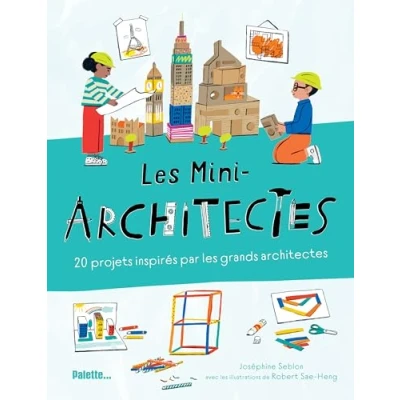 Abbildung von les Mini architectes: 20 projets inspirés par grands architectes
