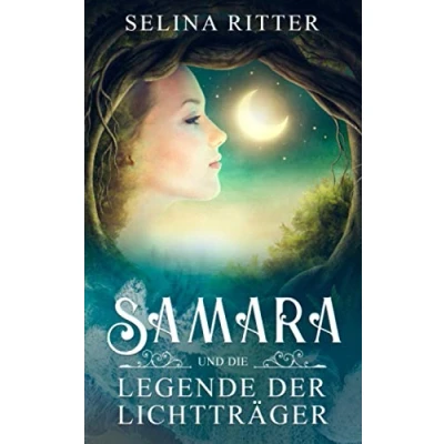Abbildung von Samara und Die Legende der Lichtträger: Magie einer alten Erzählung