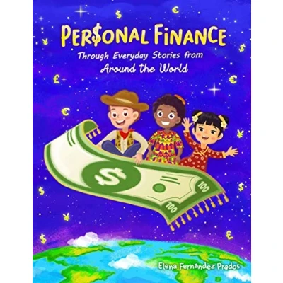 Abbildung von Personal Finance through Everyday Stories from around the World: Growing money, saving and investing for kids (Financial Literacy Kids, Band 2)
