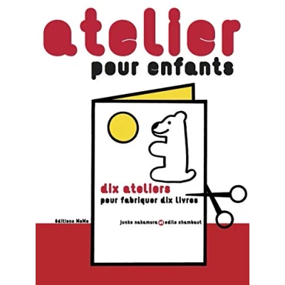 Abbildung von Atelier pour enfants : dix ateliers fabriquer livres