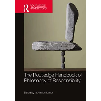 Abbildung von The Routledge Handbook of Philosophy Responsibility (Routledge Handbooks in Philosophy)