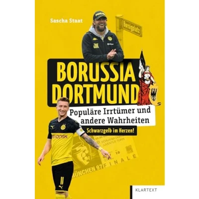 Abbildung von Borussia Dortmund: Populäre Irrtümer und andere Wahrheiten (Irrtümer Wahrheiten)