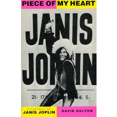 Abbildung von Piece of My Heart: A Portrait Janis Joplin (Da Capo Paperback)