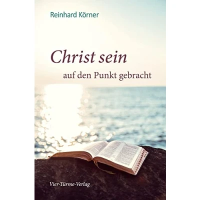 Abbildung von Christ sein auf den Punkt gebracht