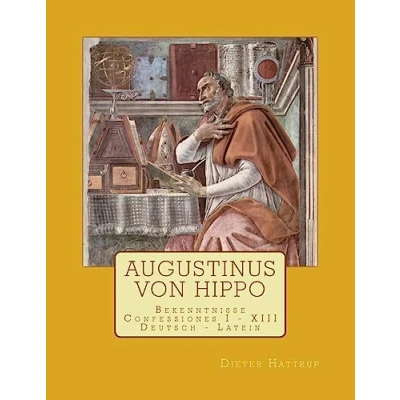 Abbildung von Augustinus von Hippo: Bekenntnisse Confessiones I XIII