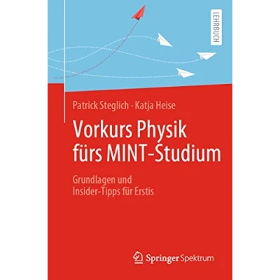 Abbildung von Vorkurs Physik fürs MINT Studium: Grundlagen und Insider Tipps für Erstis