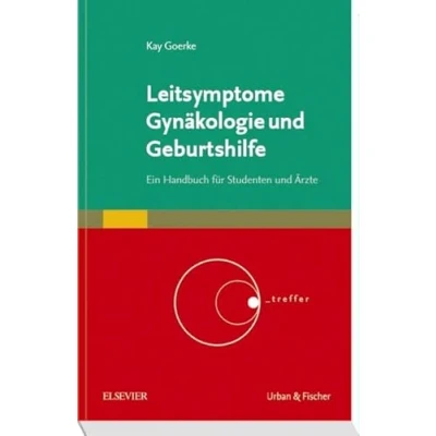 Abbildung von Leitsymptome Gynäkologie und Geburtshilfe: Ein Handbuch für Studenten Ärzte (Kurzlehrbücher)