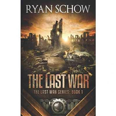 Abbildung von The Last War: A Post Apocalyptic EMP Survivor Thriller (The War Series, Band 1)