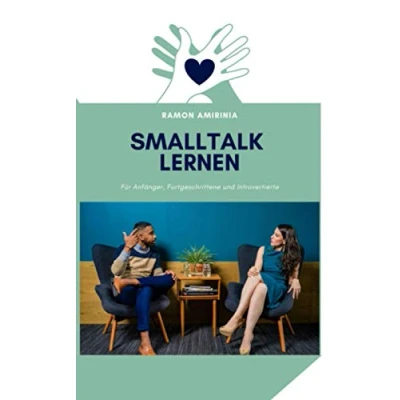 Abbildung von Smalltalk lernen: für Einsteiger, Anfänger und Introvertierte