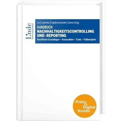Abbildung von Handbuch Nachhaltigkeitscontrolling und reporting (Kombi Print&amp;digital): Rechtliche Grundlagen Kennzahlen Tools Fallbeispiele