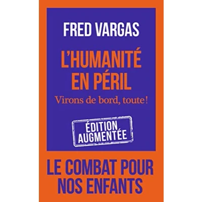 Abbildung von L&#039;Humanité en Péril: Virons de Bord, Toute!