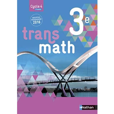 Abbildung von Transmath Mathématiques 3è 2016 Manuel élève Grand Format