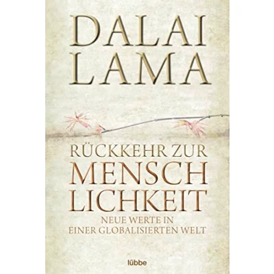 Abbildung von Rückkehr zur Menschlichkeit: Neue Werte in einer globalisierten Welt