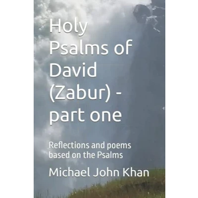Abbildung von Holy Psalms of David (Zabur) part one: Reflections and poems based on the